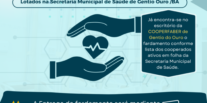 INFORME AOS COOPERADOS DE GENTIO DO OURO – SECRETARIA DE SAÚDE